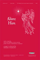 Adore Him SATB choral sheet music cover